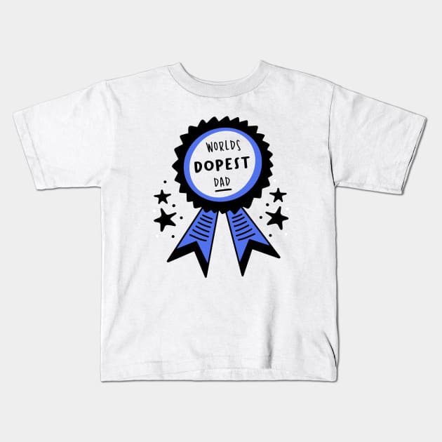 World's Dopest Dad Kids T-Shirt by rjstyle7